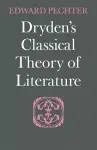 Dryden's Classical Theory of Literature cover