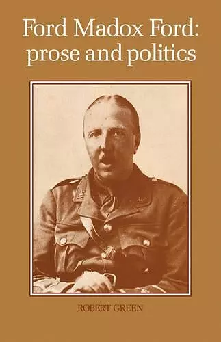 Ford Madox Ford: Prose and Politics cover