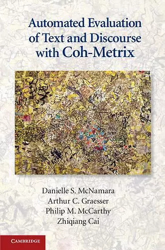 Automated Evaluation of Text and Discourse with Coh-Metrix cover