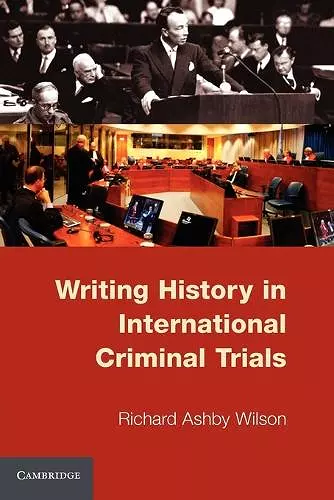 Writing History in International Criminal Trials cover