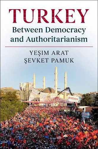 Turkey between Democracy and Authoritarianism cover