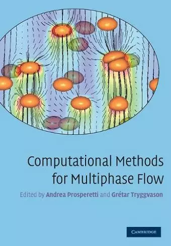 Computational Methods for Multiphase Flow cover