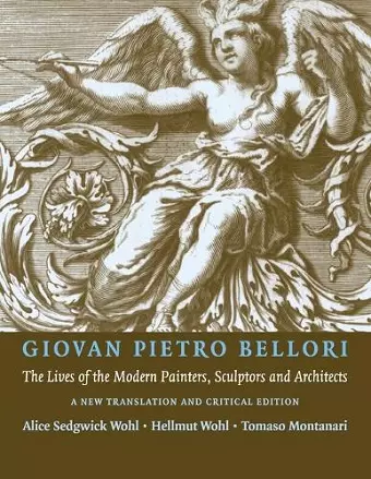 Giovan Pietro Bellori: The Lives of the Modern Painters, Sculptors and Architects cover