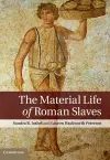 The Material Life of Roman Slaves cover