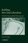 Building New Deal Liberalism cover