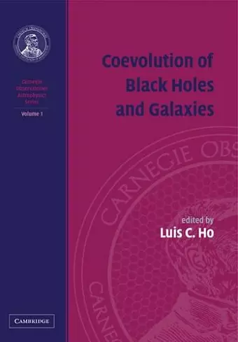 Coevolution of Black Holes and Galaxies cover