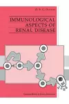 Immunological Aspects of Renal Disease cover