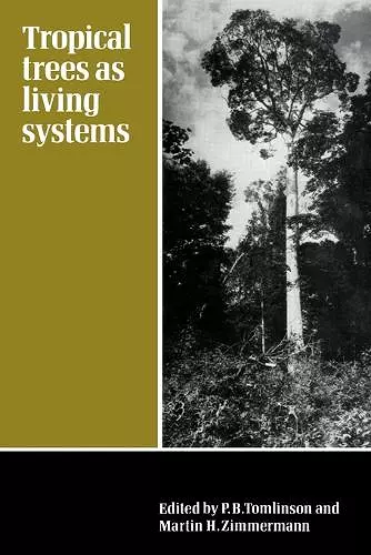 Tropical Trees as Living Systems cover