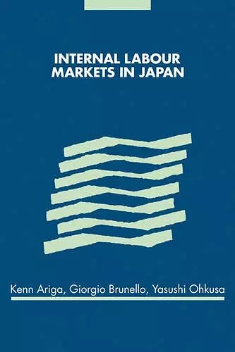 Internal Labour Markets in Japan cover