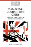 Managing Competitive Crisis cover