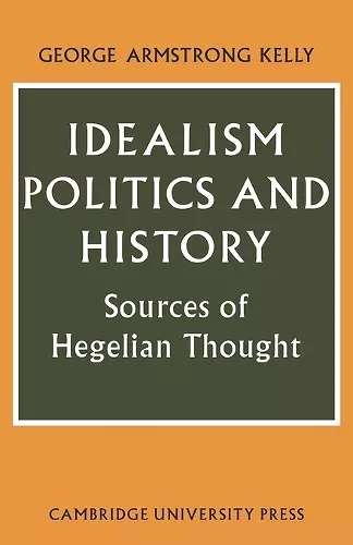 Idealism, Politics and History cover