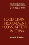 Food Grain Procurement and Consumption in China cover