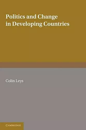 Politics and Change in Developing Countries cover