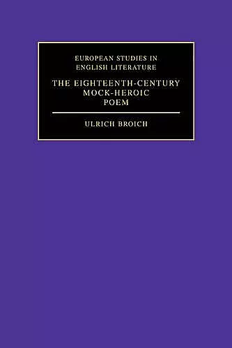 The Eighteenth-Century Mock-Heroic Poem cover