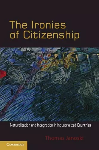 The Ironies of Citizenship cover