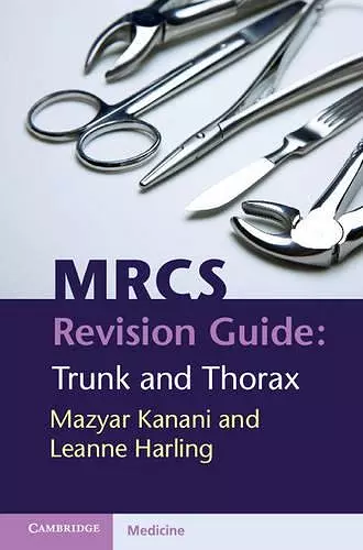 MRCS Revision Guide: Trunk and Thorax cover