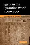 Egypt in the Byzantine World, 300–700 cover