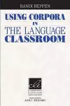 Using Corpora in the Language Classroom cover