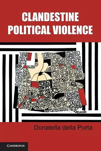 Clandestine Political Violence cover