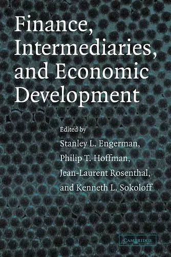 Finance, Intermediaries, and Economic Development cover