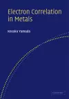 Electron Correlation in Metals cover