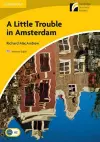 A Little Trouble in Amsterdam Level 2 Elementary/Lower-intermediate American English cover