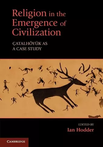 Religion in the Emergence of Civilization cover