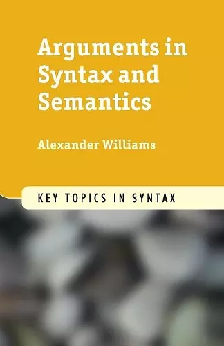 Arguments in Syntax and Semantics cover