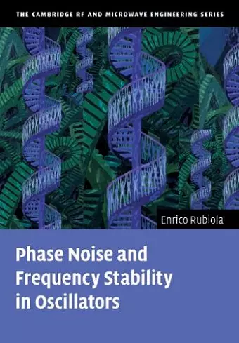 Phase Noise and Frequency Stability in Oscillators cover