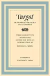 Turgot on Progress, Sociology and Economics cover