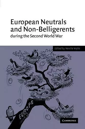 European Neutrals and Non-Belligerents during the Second World War cover