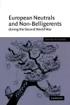 European Neutrals and Non-Belligerents during the Second World War cover