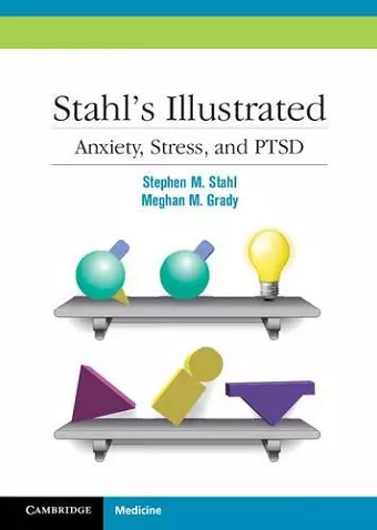 Stahl's Illustrated Anxiety, Stress, and PTSD cover