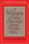 A Bibliography of Salon Criticism in Second Empire Paris cover