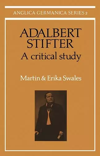 Adalbert Stifter: A Critical Study cover