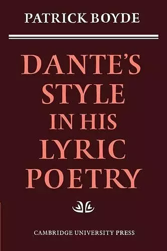 Dante's Style in his Lyric Poetry cover