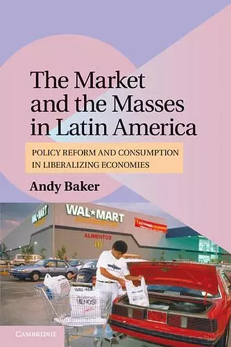 The Market and the Masses in Latin America cover