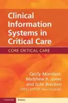 Clinical Information Systems in Critical Care cover