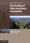 The Ecology of Plant Secondary Metabolites cover