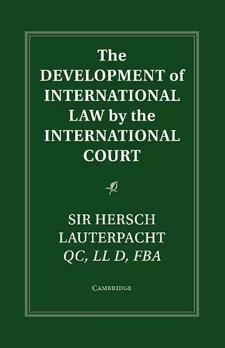 The Development of International Law by the International Court cover