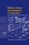 Welfare, Choice and Solidarity in Transition cover