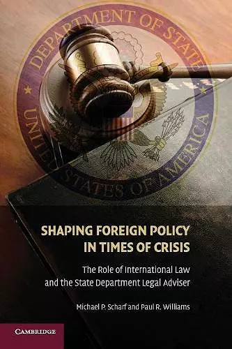 Shaping Foreign Policy in Times of Crisis cover