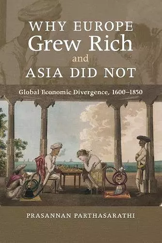 Why Europe Grew Rich and Asia Did Not cover