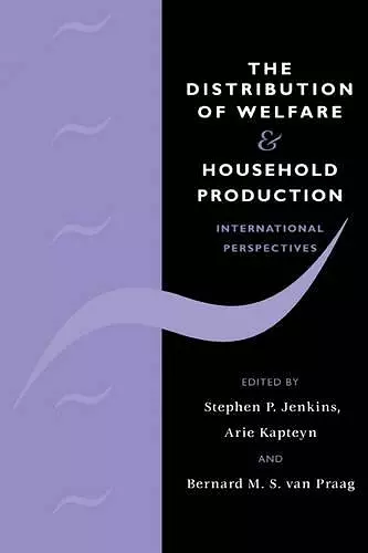 The Distribution of Welfare and Household Production cover