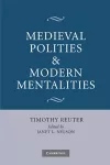 Medieval Polities and Modern Mentalities cover