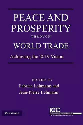 Peace and Prosperity through World Trade cover