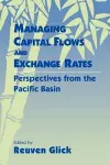 Managing Capital Flows and Exchange Rates cover