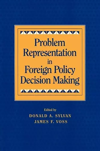 Problem Representation in Foreign Policy Decision-Making cover