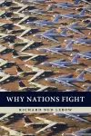 Why Nations Fight cover