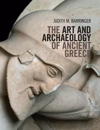 The Art and Archaeology of Ancient Greece cover